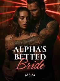 Alpha’s Betted Bride (19)