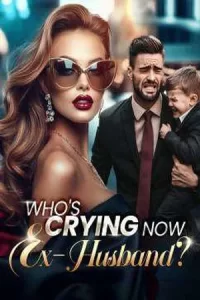 Who's Crying Now, Ex-Husband
